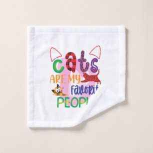 Cat Art Cats Are My Favorite People_2 Wash Cloth