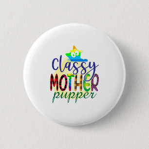 Cat Art Classy Mother Pupper 6 Cm Round Badge