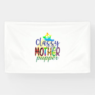 Cat Art Classy Mother Pupper Banner
