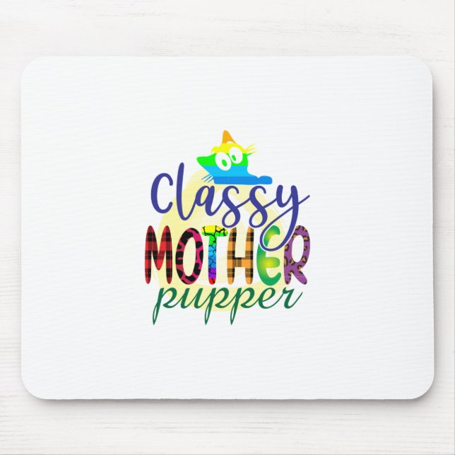 Cat Art Classy Mother Pupper Mouse Pad (Front)