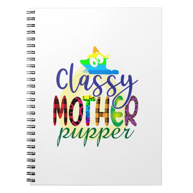 Cat Art Classy Mother Pupper Notebook (Front)