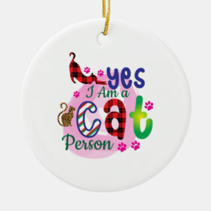 Cat Art I Am A Cat Person Ceramic Tree Decoration