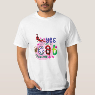 Cat Art I Am A Cat Person T-Shirt