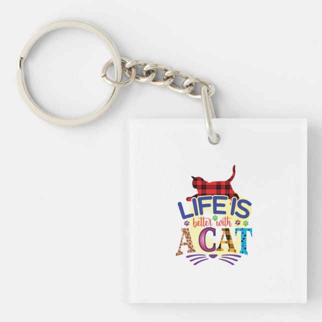 Cat Art Life Is Better With A Cat Key Ring (Front)