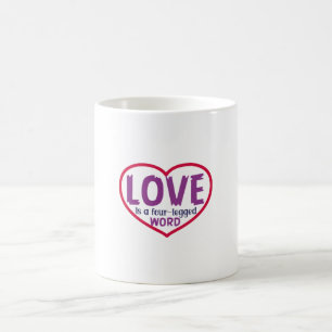 Cat Art Love Is A Four-Legged Word Coffee Mug