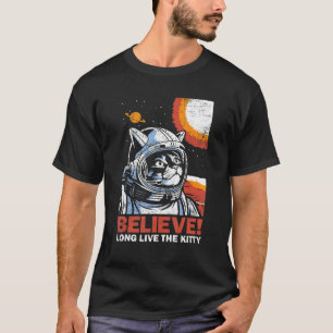 Cat Astronaut Believe for Space Kitten   Distresse T-Shirt