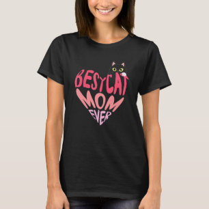 Cat Best Cat Mum Ever my Cat for Women T-Shirt