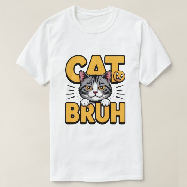 Cat Bruh Meme Tee (Design Front)