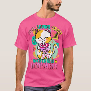 Cat Bubble Milk Tea - Cute Kawaii - Loving Crazy A T-Shirt