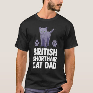 Cat Cat Daddy Fur Parent British Shorthair Cat Da T-Shirt
