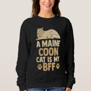 Cat  Cat Mom Dad Retro A Maine Coon Cat Is My BFF Sweatshirt