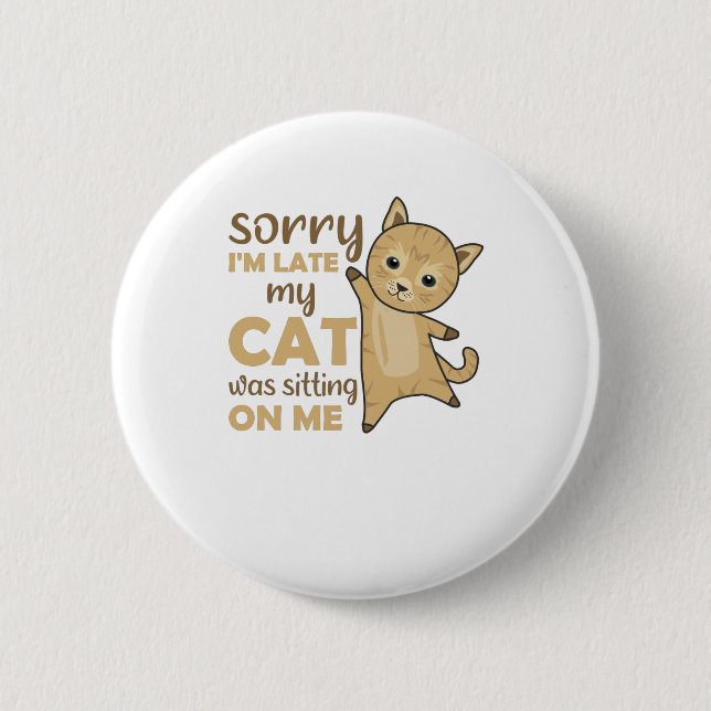 Cat Cats Kittens Funny Saying Cute Animals 6 Cm Round Badge (Front)