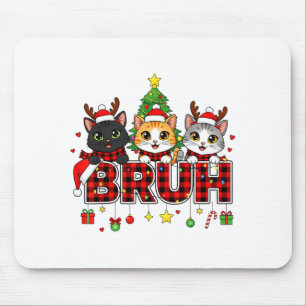 Cat Christmas Light Reindeer Santa Bruh Funny  Mouse Pad