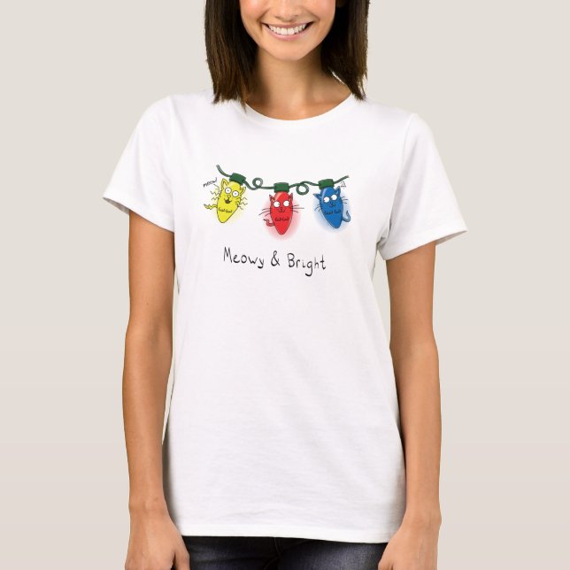 Cat Christmas Lights Funny Meowy and Bright T-Shir T-Shirt (Front)