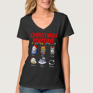 Cat Christmas Routine Eat Play Drink Watch Sleep R T-Shirt