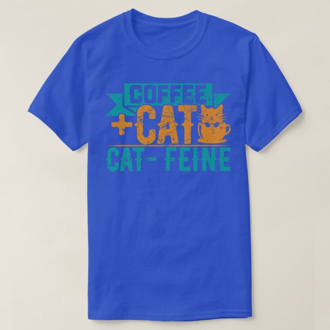 Cat + Coffee CatFeine Funny Kitten Cat Lover Vinta T-Shirt (Design Front)