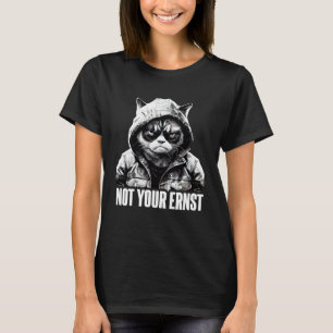 Cat Coffee I Cat Not Your Ernst T-Shirt