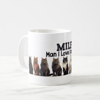 Cat Coffee Mug, Man I love Felines MILF Mug
