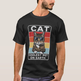 Cat Coolest Pet On Earth Retro Sunglasses Funny Ca T-Shirt