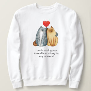 Cat Couple Lovers Cute Funny Happy Valentine's Day Sweatshirt