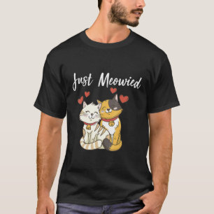 Cat  Couple  Married Couple Cat Just Meowied T-Shirt