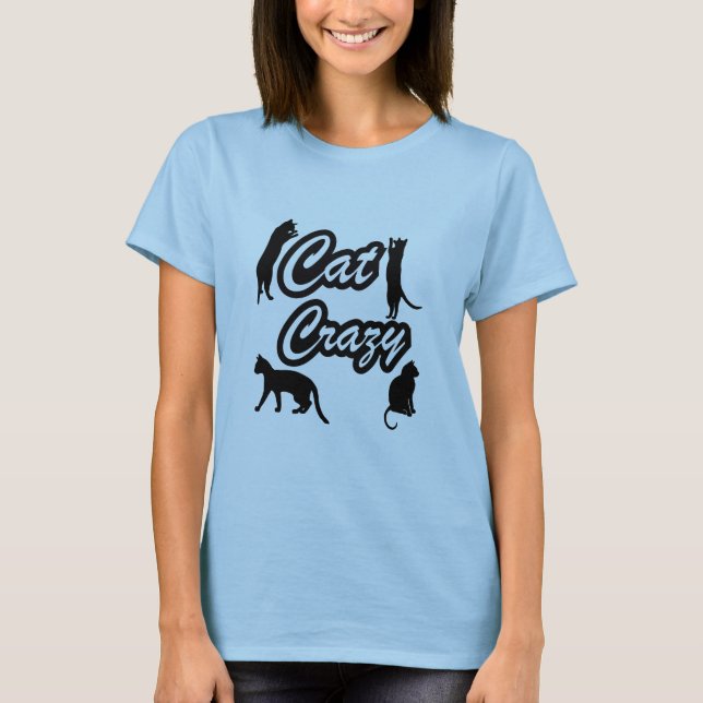 Cat Crazy T-Shirt (Front)