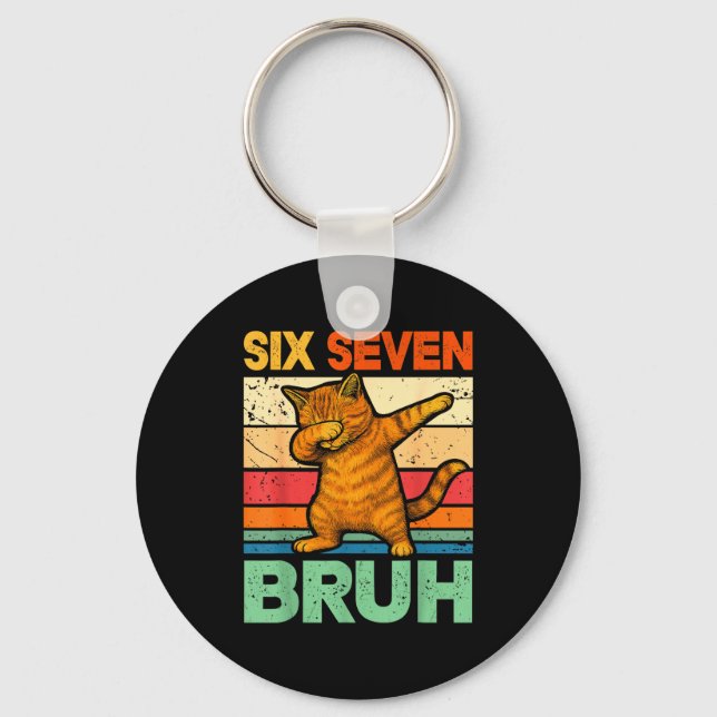 Cat Dabbing Bruh 67 Meme 6 7 Six Seven  Key Ring (Front)