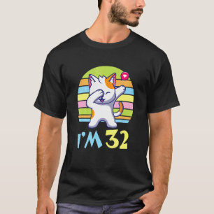 Cat Dabbing With Heart Happy O Me You 32 Years Old T-Shirt
