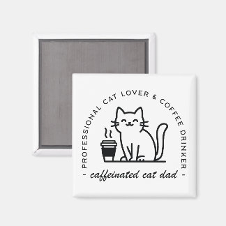 Cat dad and coffee lovers hipster magnet