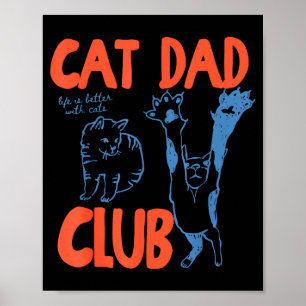 Cat Dad Club Funny Cat Lover Pet Parent Father's D Poster