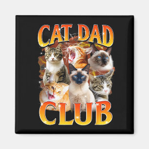 Cat Dad Club Funny Life Is Better With Cats Father Magnet