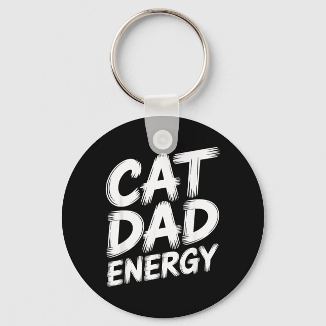 Cat Dad Energy Key Ring (Front)