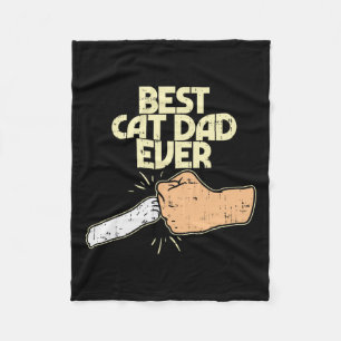 Cat Dad Ever Funny Kitten Pet Lover Owner Dad Men  Fleece Blanket