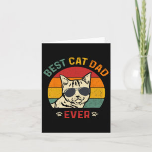 Cat Dad Ever Tee Funny Cat Daddy Father's Day 2024 Card