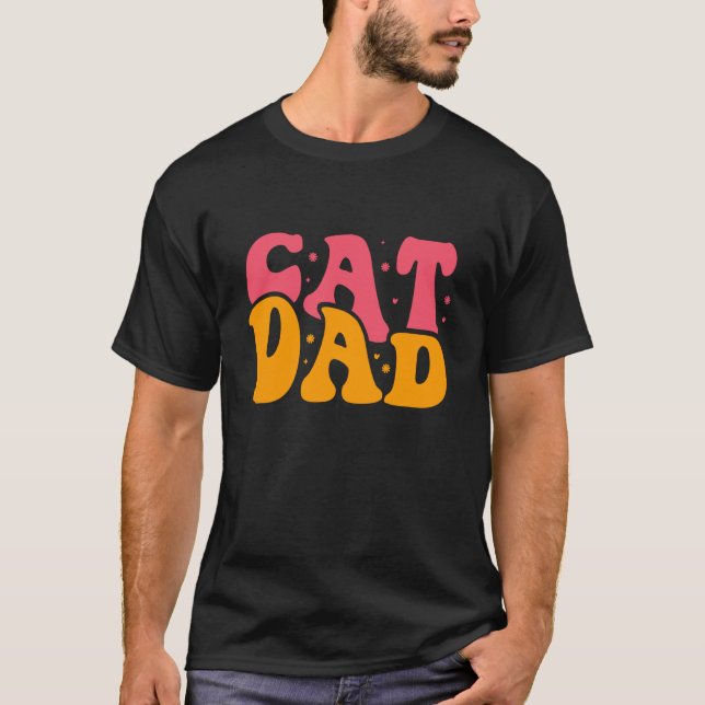 Cat dad, Funny cat Father Design 1 T-Shirt (Front)