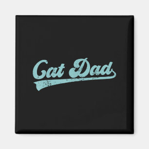 Cat Dad Funny Dad Father's Day Funny Papa  Magnet