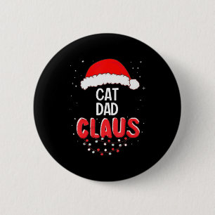 Cat Dad Santa Claus Christmas Matching Costume For 6 Cm Round Badge