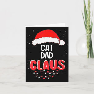 Cat Dad Santa Claus Christmas Matching Costume For Card