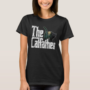 Cat Dad The Catfather Crazy Cat Father Kitty Daddy T-Shirt