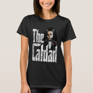 Cat Dad The Catfather Crazy Cat Father Kitty Daddy T-Shirt