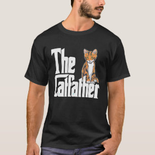 Cat Dad The Catfather Crazy Cute Cat Father Kitty  T-Shirt