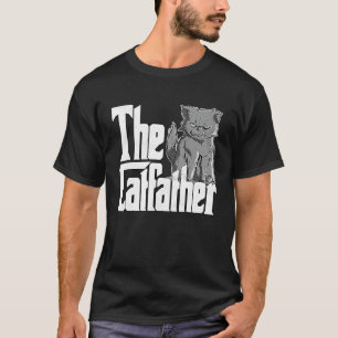Cat Dad The Catfather Crazy Evil Cat Father Kitty T-Shirt