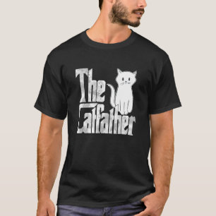 Cat Dad The Catfather Cute White Cat Father Kitty  T-Shirt