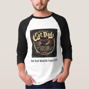 Cat Dad World Tour – Purrformances Across the Glob T-Shirt