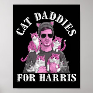 Cat Daddies For Kamala Harris 2024 Childless Cat L Poster