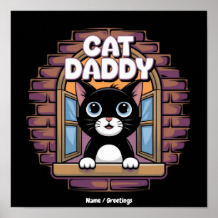 Cat Daddy Extraordinaire The Best Cat Dad Ever Poster