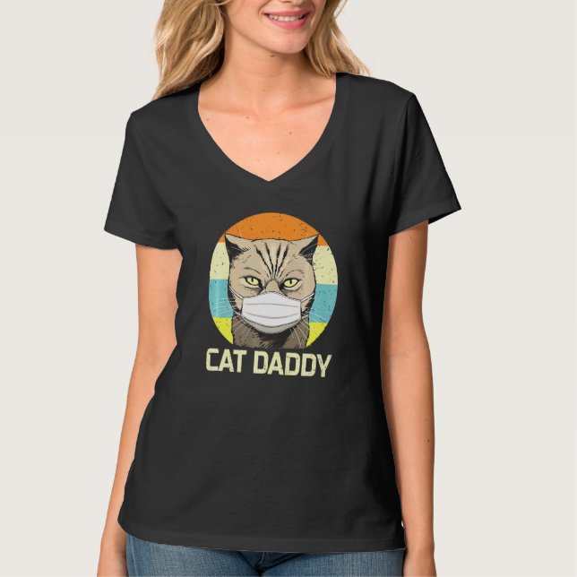 Cat Daddy Face Mask Fathers Day Quarantine Cat Dad T-Shirt (Front)