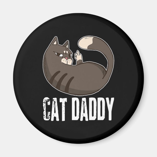 Cat Daddy | Funny Cat Lover For Fathers Day Magnet (Front)