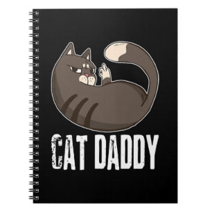 Cat Daddy Funny Cat Lover For Fathers Day Notebook