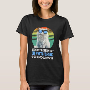 Cat Daddy GREATEST PERSIAN CAT FATHER KNOWN Vintag T-Shirt